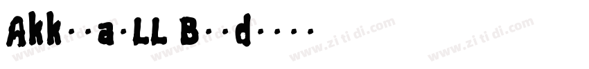 AkkuratLL Bold字体转换
